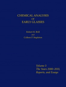 Chemical Analyses of Early Glasses, Volume 3