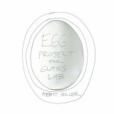 Egg project for GlassLab [electronic resource].