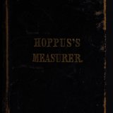 Hoppus&#039;s tables for measuring, or practical measuring made easy, by a new set of tables... / by E. Hoppus. 